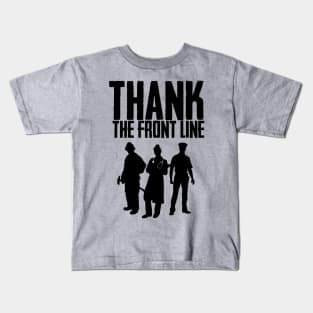 THANK THE FRONT LINE - Black Kids T-Shirt